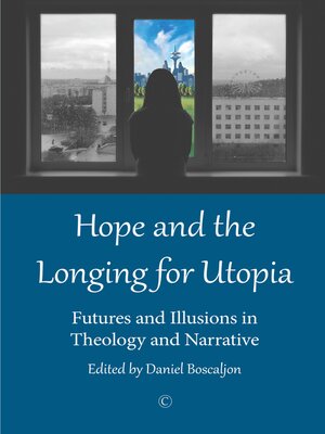 cover image of Hope and the Longing for Utopia
